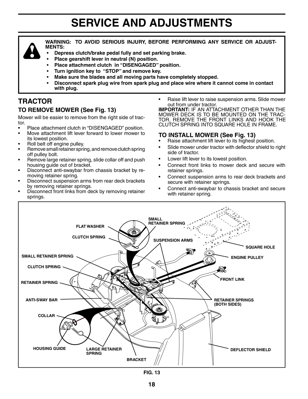 Poulan PO13T38A manual Service and Adjustments, To Remove Mower See Fig, To Install Mower See Fig 