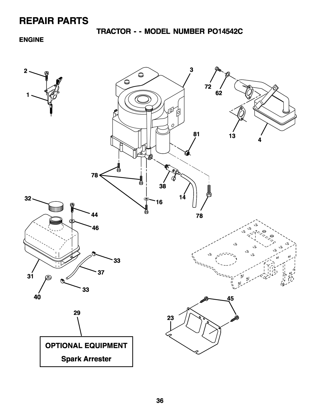 Poulan manual Repair Parts, TRACTOR - - MODEL NUMBER PO14542C, OPTIONAL EQUIPMENT Spark Arrester, Engine 