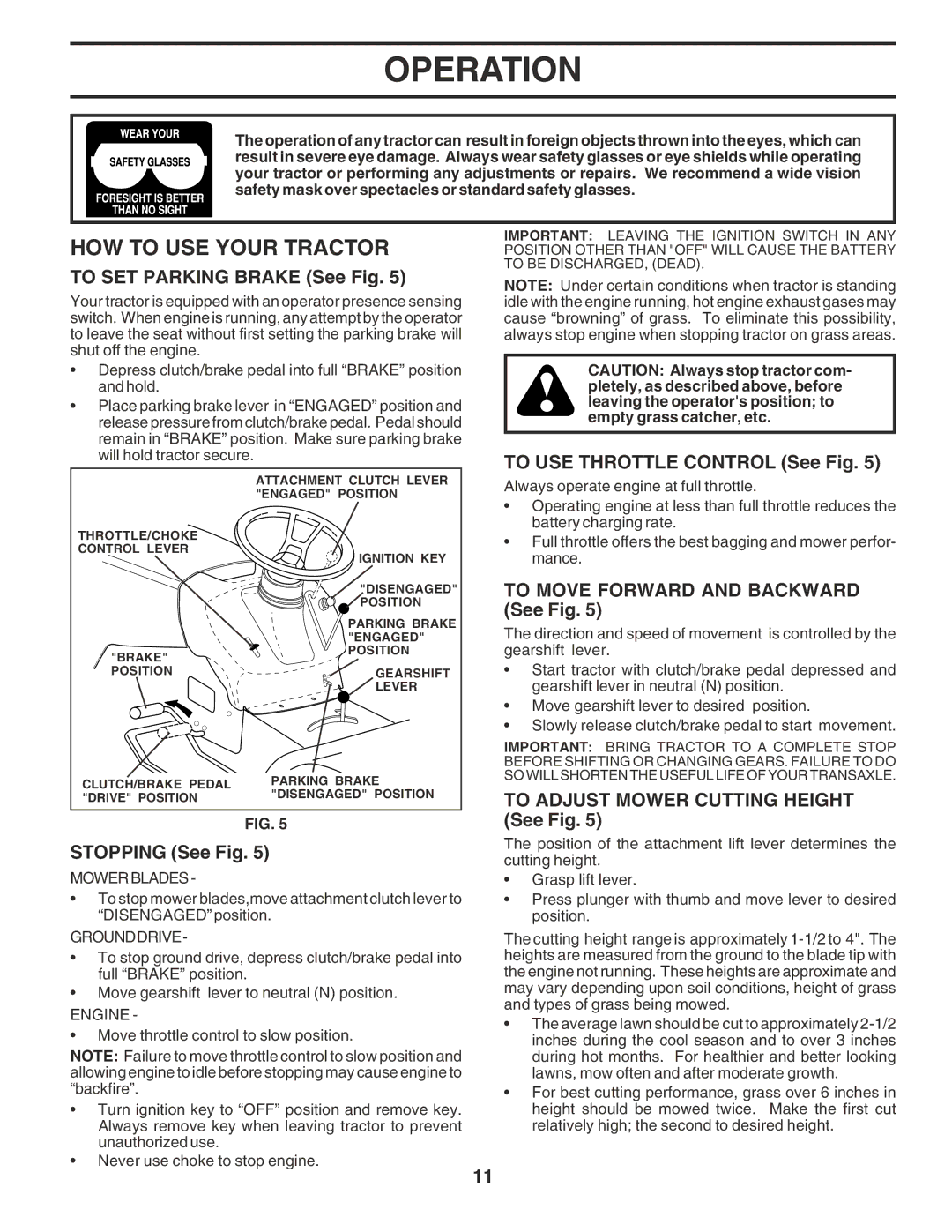 Poulan PO14542E manual HOW to USE Your Tractor 