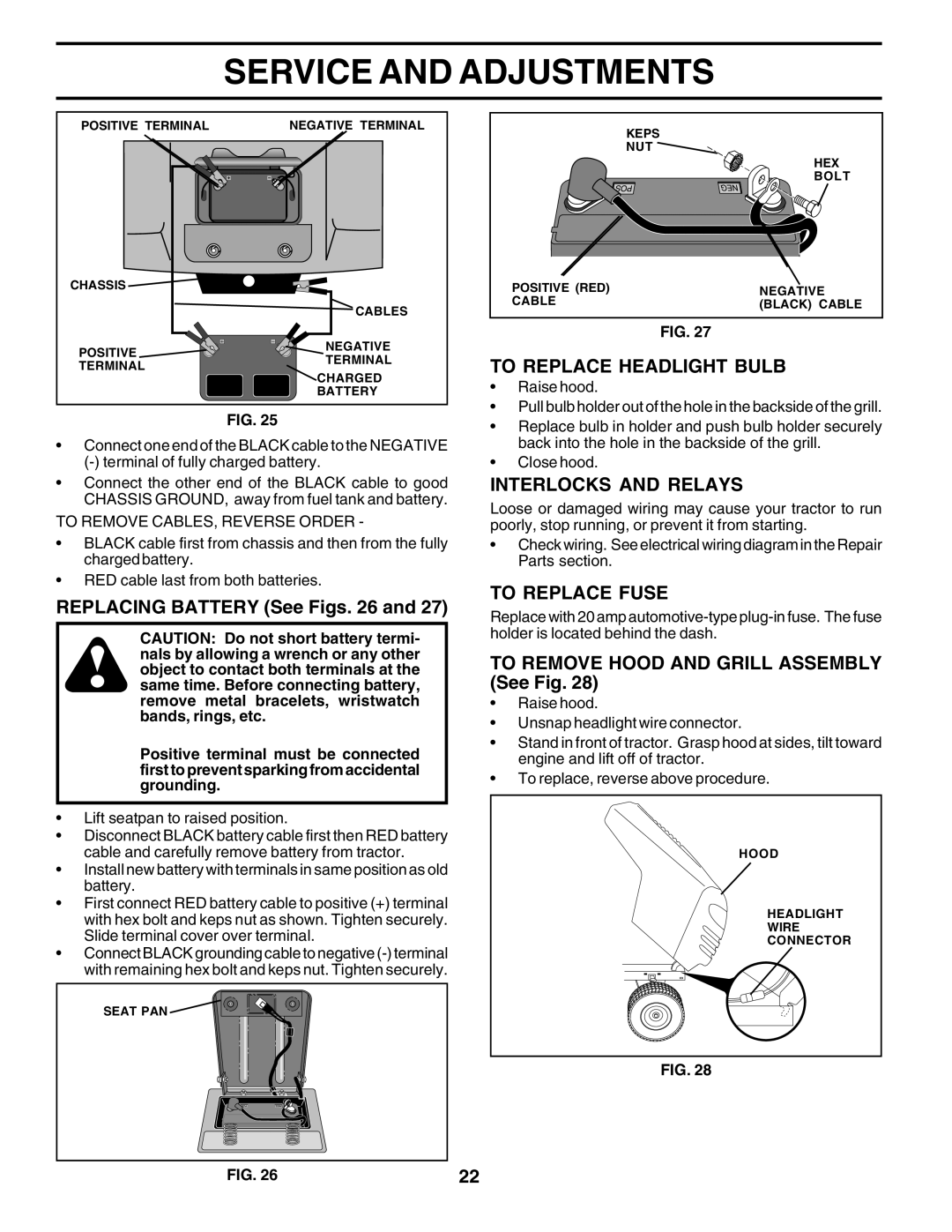 Poulan PO14542E manual Replacing Battery See Figs, To Replace Headlight Bulb, Interlocks and Relays, To Replace Fuse 