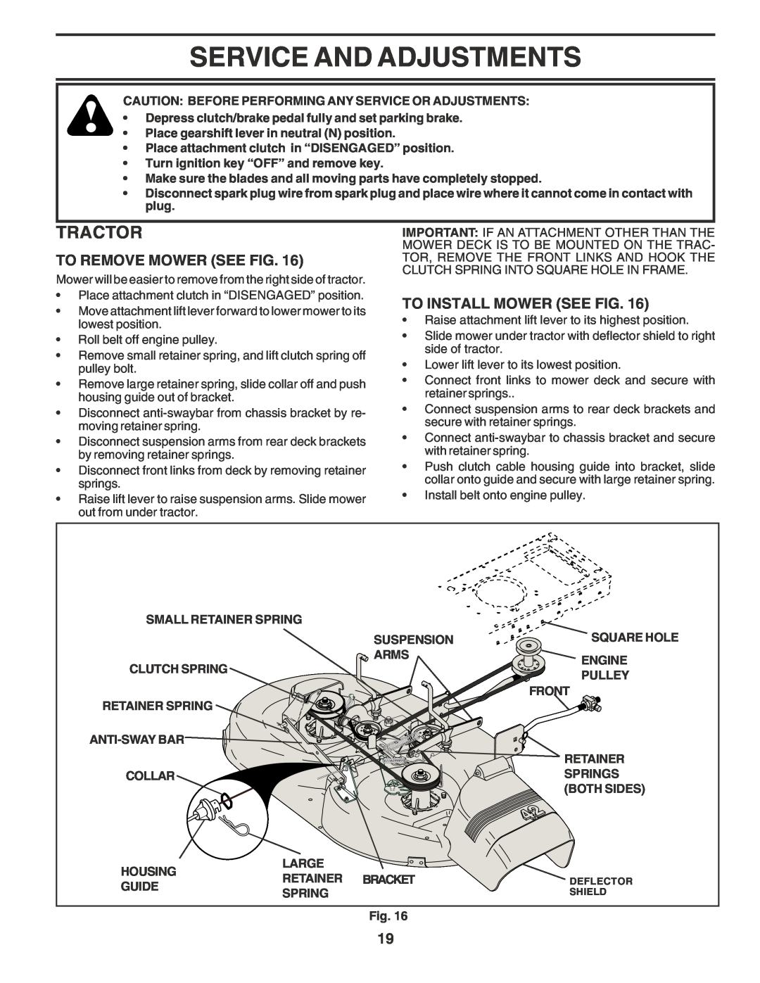 Poulan PO14542E manual Service And Adjustments, To Remove Mower See Fig, To Install Mower See Fig, Tractor 