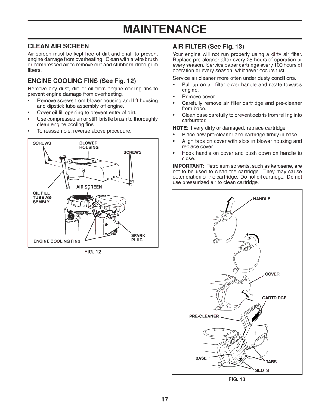 Poulan PO1538C manual Clean AIR Screen, Engine Cooling Fins See Fig, AIR Filter See Fig 