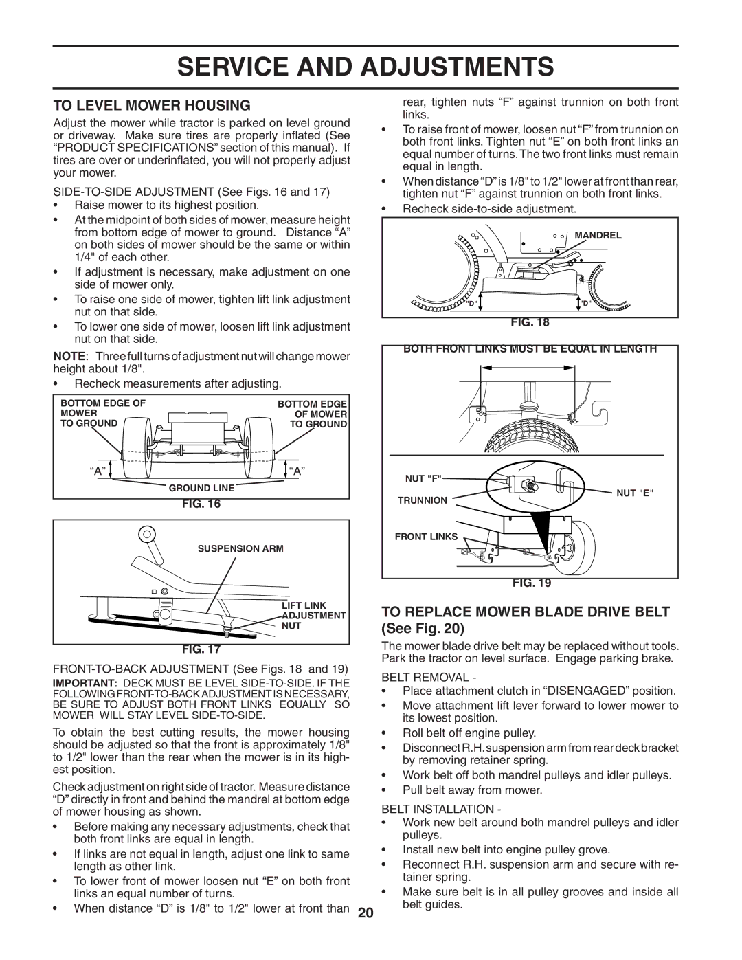 Poulan PO1538C manual To Level Mower Housing, To Replace Mower Blade Drive Belt See Fig, Belt Removal, Belt Installation 