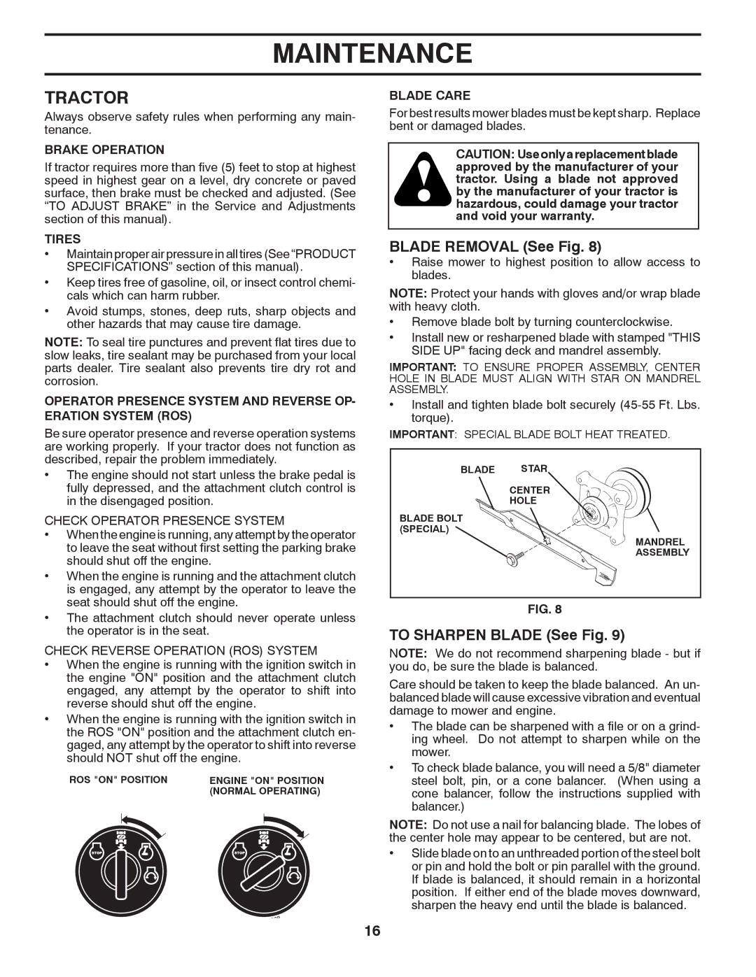 Poulan 96012008200, PO15538LTX Tractor, Blade Removal See Fig, To Sharpen Blade See Fig, Check Operator Presence System 