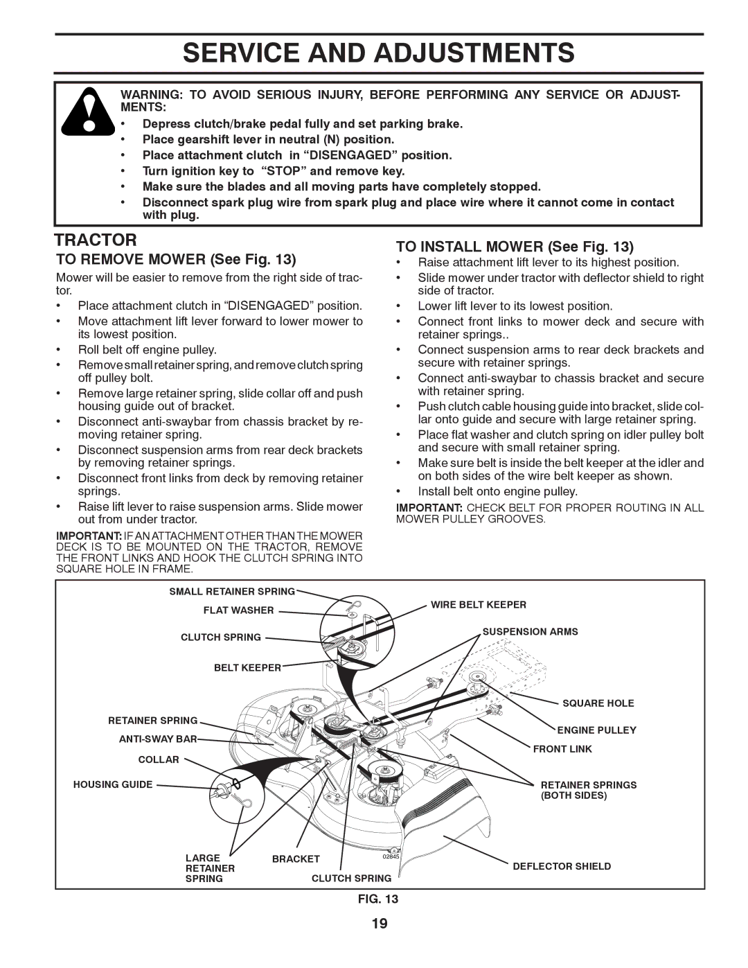 Poulan 96012008200, PO15538LTX, 418743 manual To Remove Mower See Fig, To Install Mower See Fig 