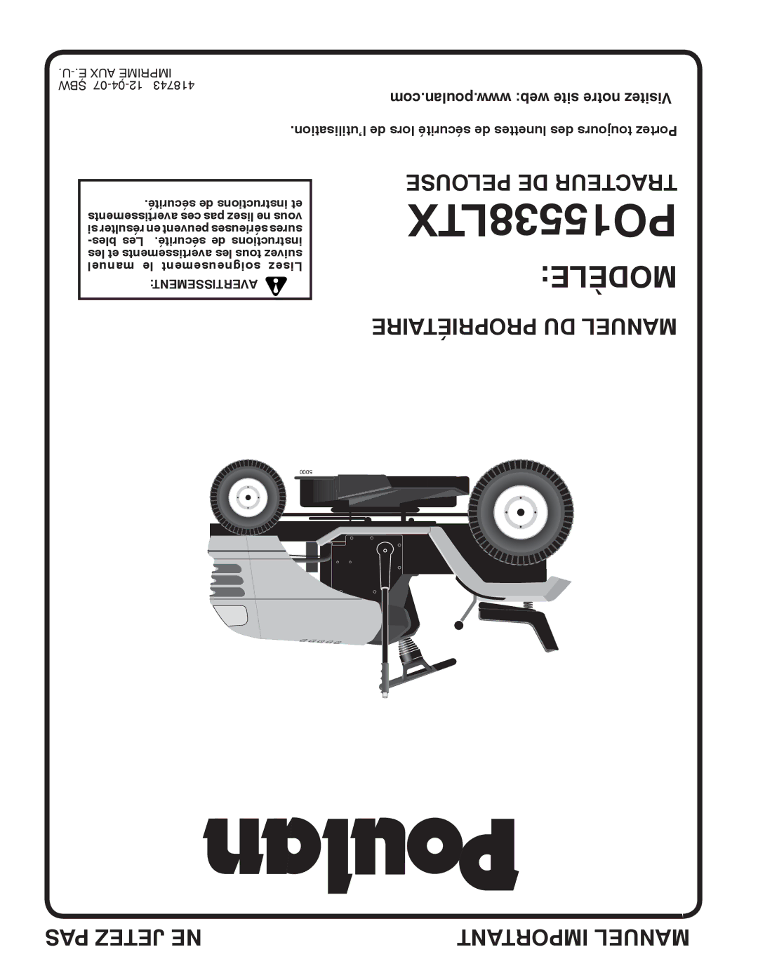 Poulan 96012008200, 418743 manual Pelouse DE Tracteur PO15538LTX Modèle Propriétaire DU Manuel 