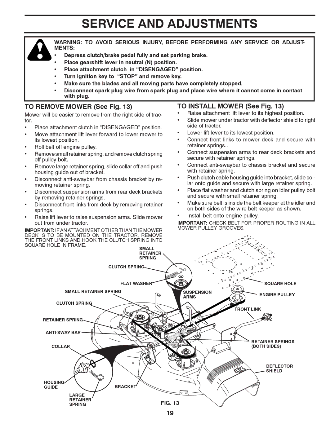 Poulan PO15542LT manual To Remove Mower See Fig, To Install Mower See Fig 