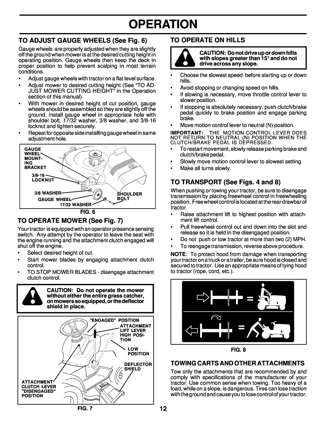 Poulan PO165H42A owner manual TO ADJUST GAUGE WHEELS See Fig, TO OPERATE MOWER See Fig, To Operate On Hills, Operation 