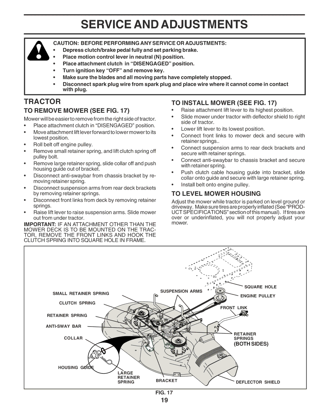 Poulan PO165H42STA Service and Adjustments, To Remove Mower see FIG, To Install Mower see FIG, To Level Mower Housing 