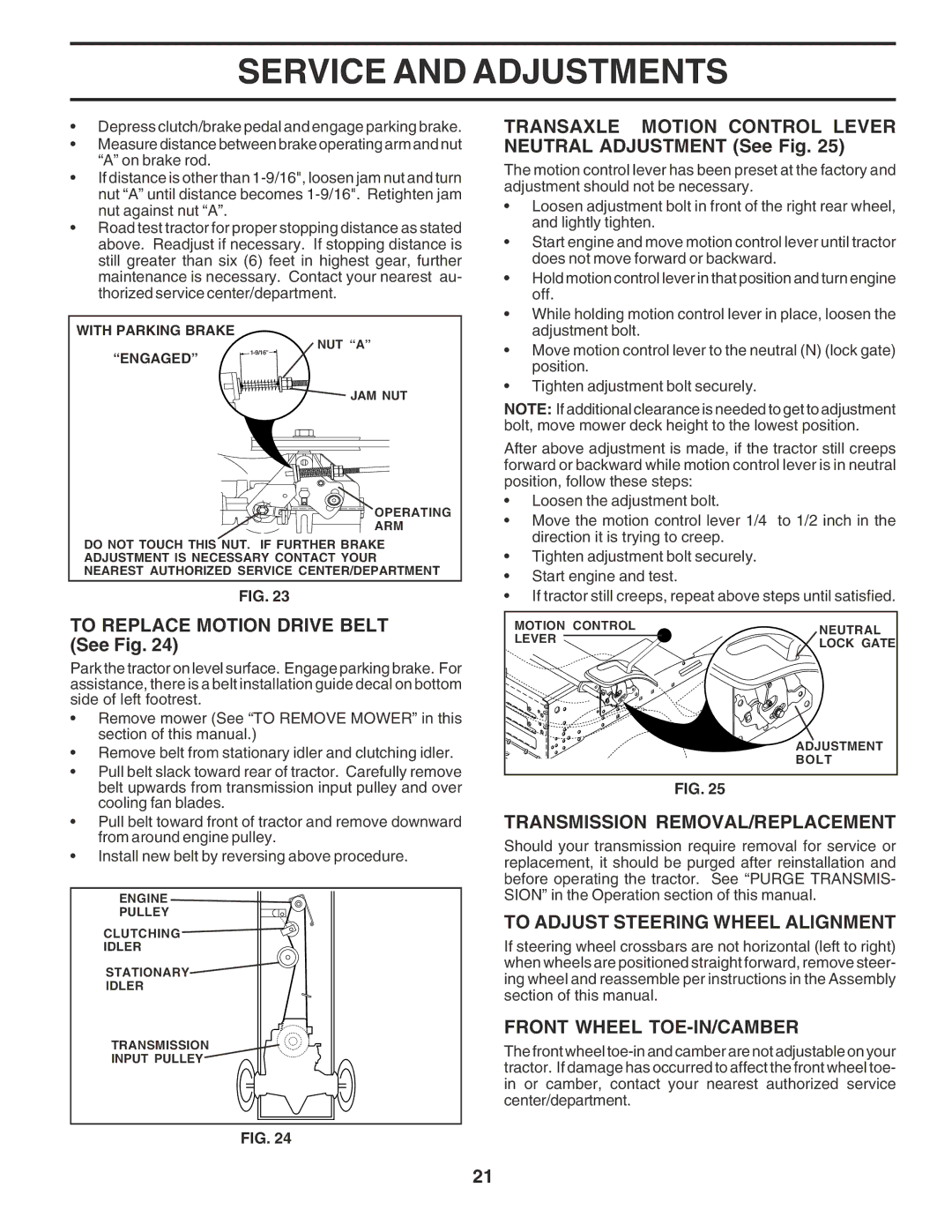 Poulan PO165H42STA manual Transaxle Motion Control Lever Neutral Adjustment See Fig, To Replace Motion Drive Belt See Fig 