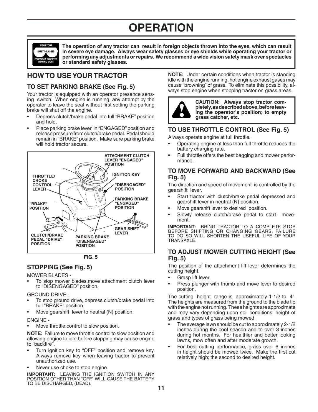 Poulan PO1742STA manual HOW to USE Your Tractor 