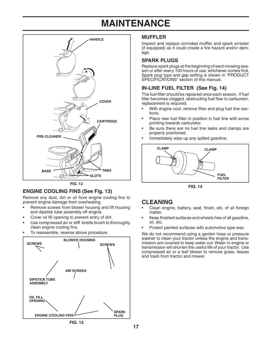 Poulan PO1742STC manual Cleaning, Engine Cooling Fins See Fig, Muffler, Spark Plugs, IN-LINE Fuel Filter See Fig 