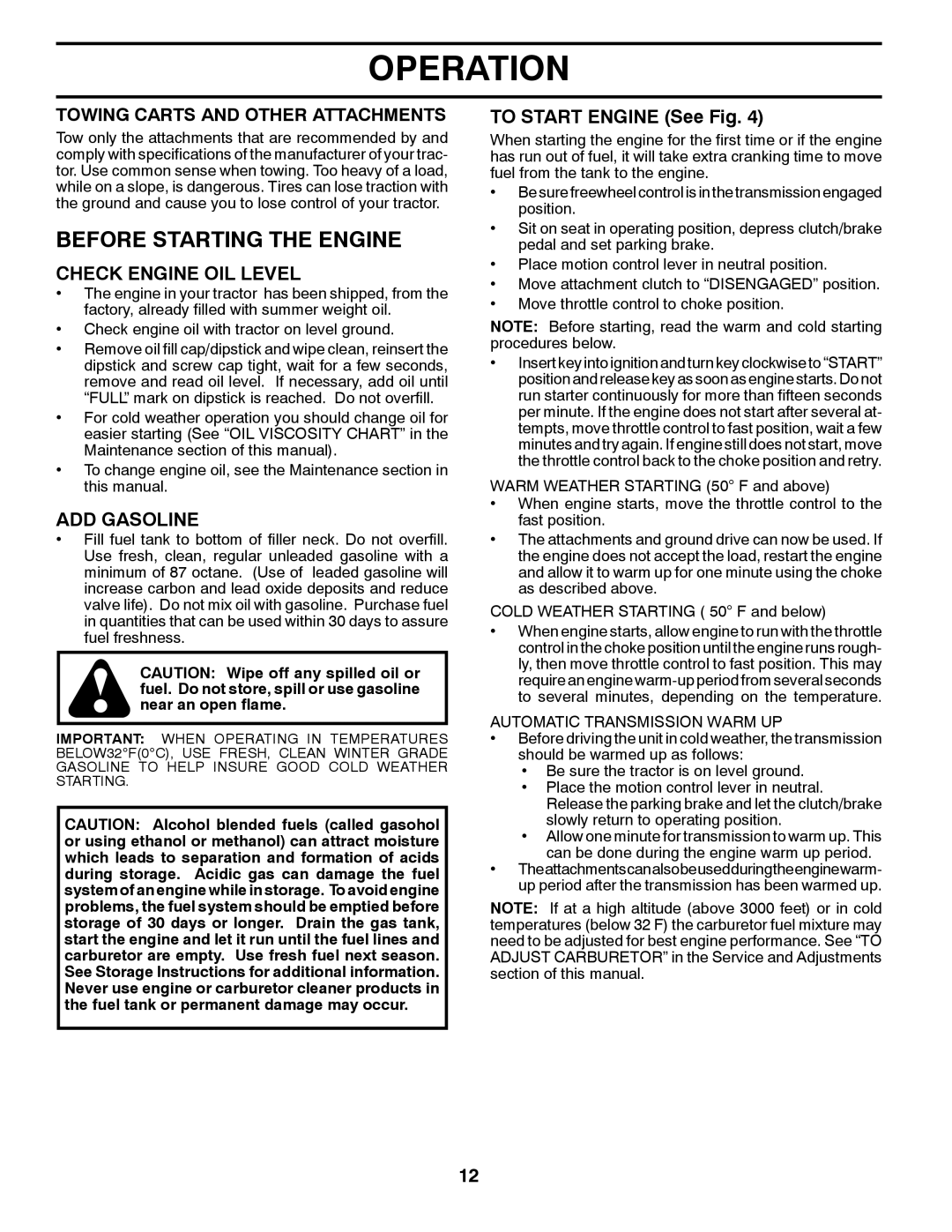 Poulan PO175H42LT manual Before Starting the Engine, Check Engine OIL Level, ADD Gasoline, To Start Engine See Fig 