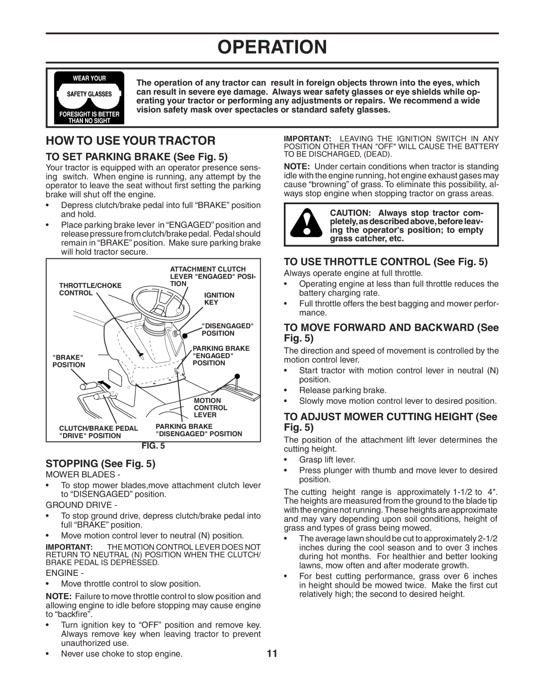 Poulan PO17H42STA manual HOW to USE Your Tractor 