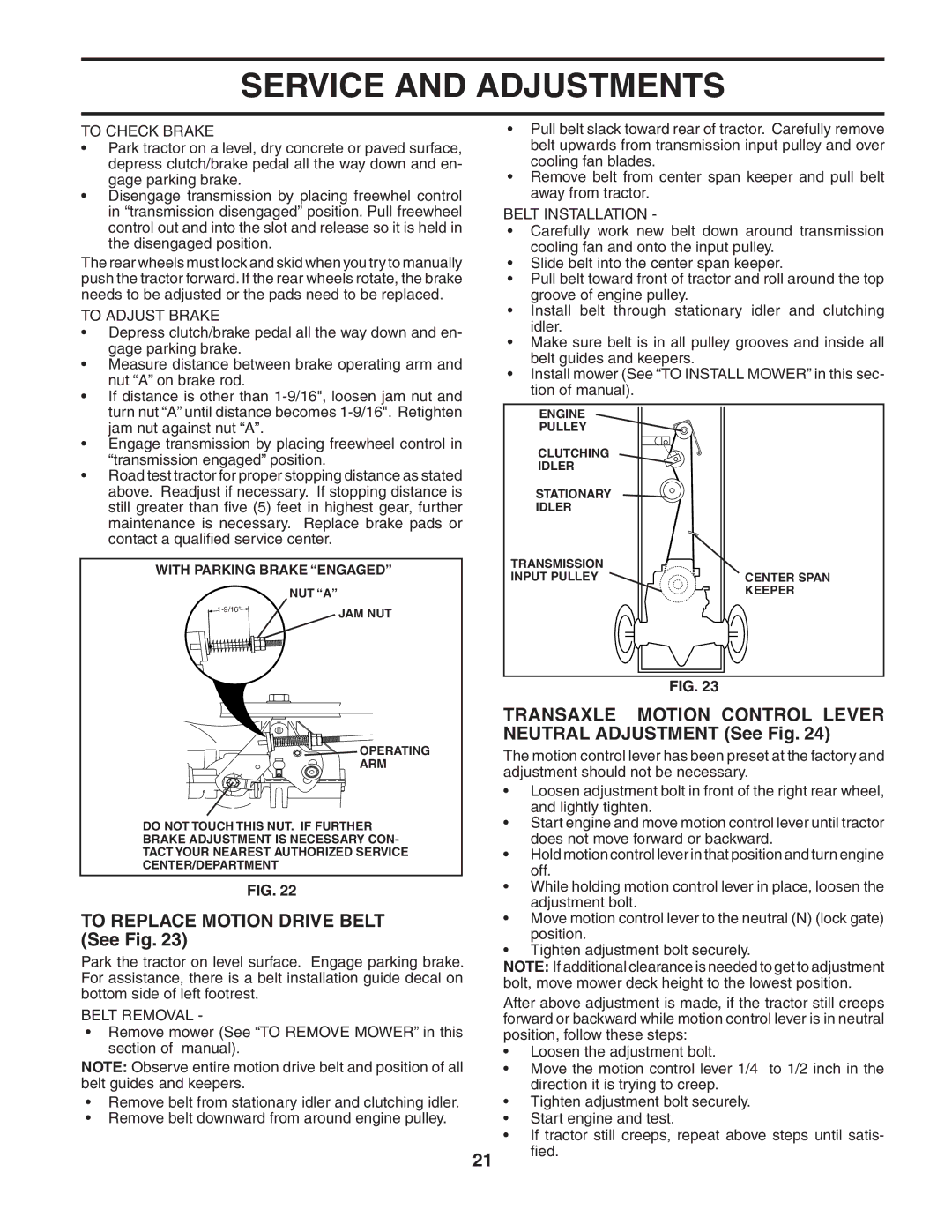 Poulan PO17H42STA manual To Replace Motion Drive Belt See Fig, Transaxle Motion Control Lever Neutral Adjustment See Fig 