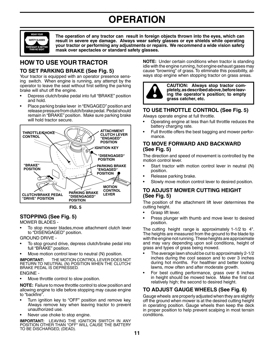 Poulan PO18H42STA manual HOW to USE Your Tractor 