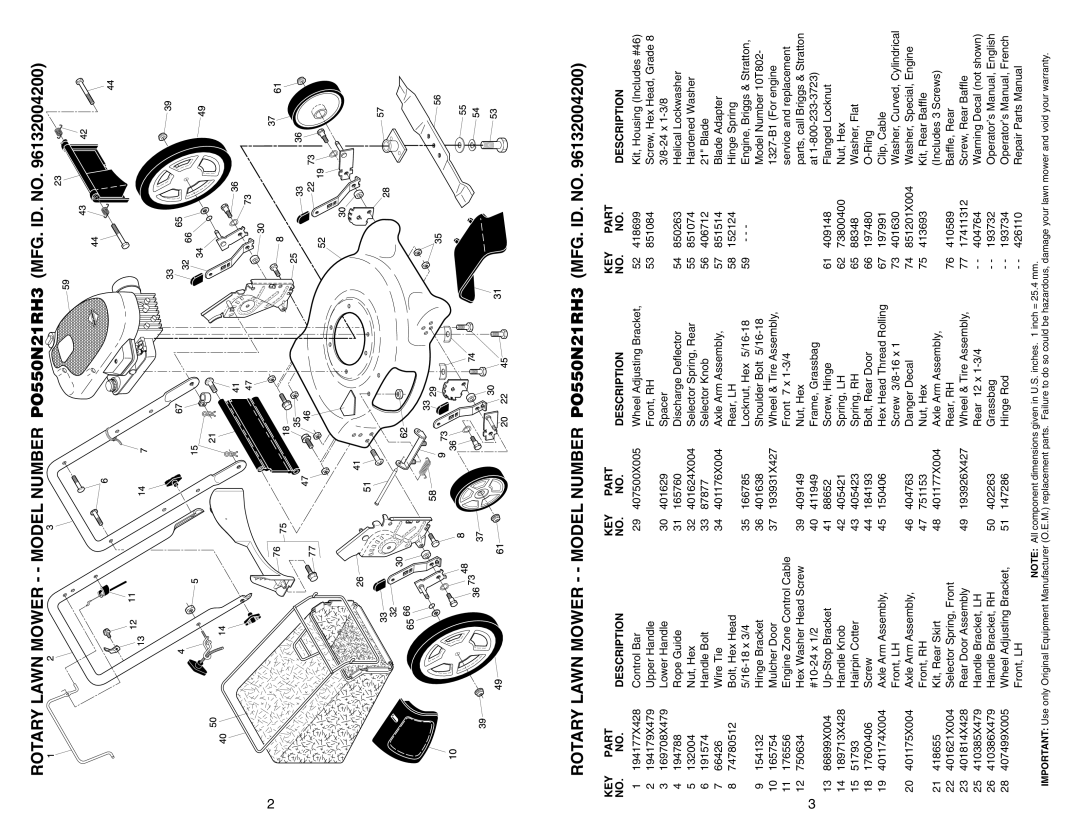 Poulan warranty Rotary Lawn Mower - Model Number PO550N21RH3 MFG. ID. no, KEY Part NO. no, KEY Part Description 