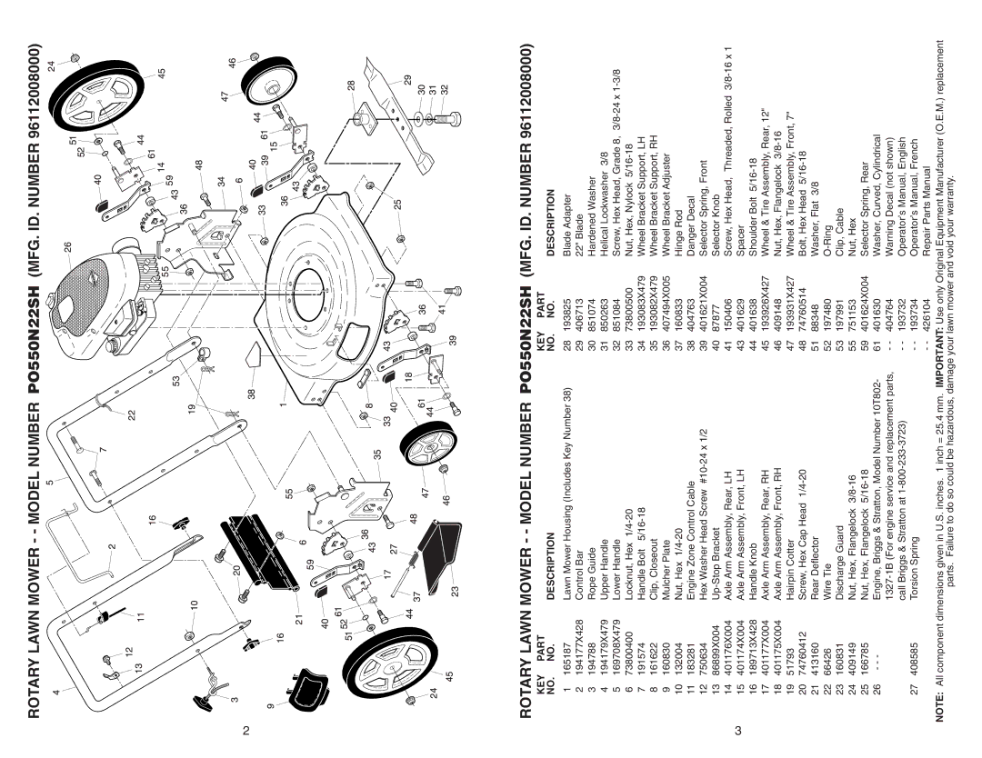 Poulan warranty Rotary Lawn Mower - Model Number PO550N22SH MFG. ID. Number, KEY Part Description 