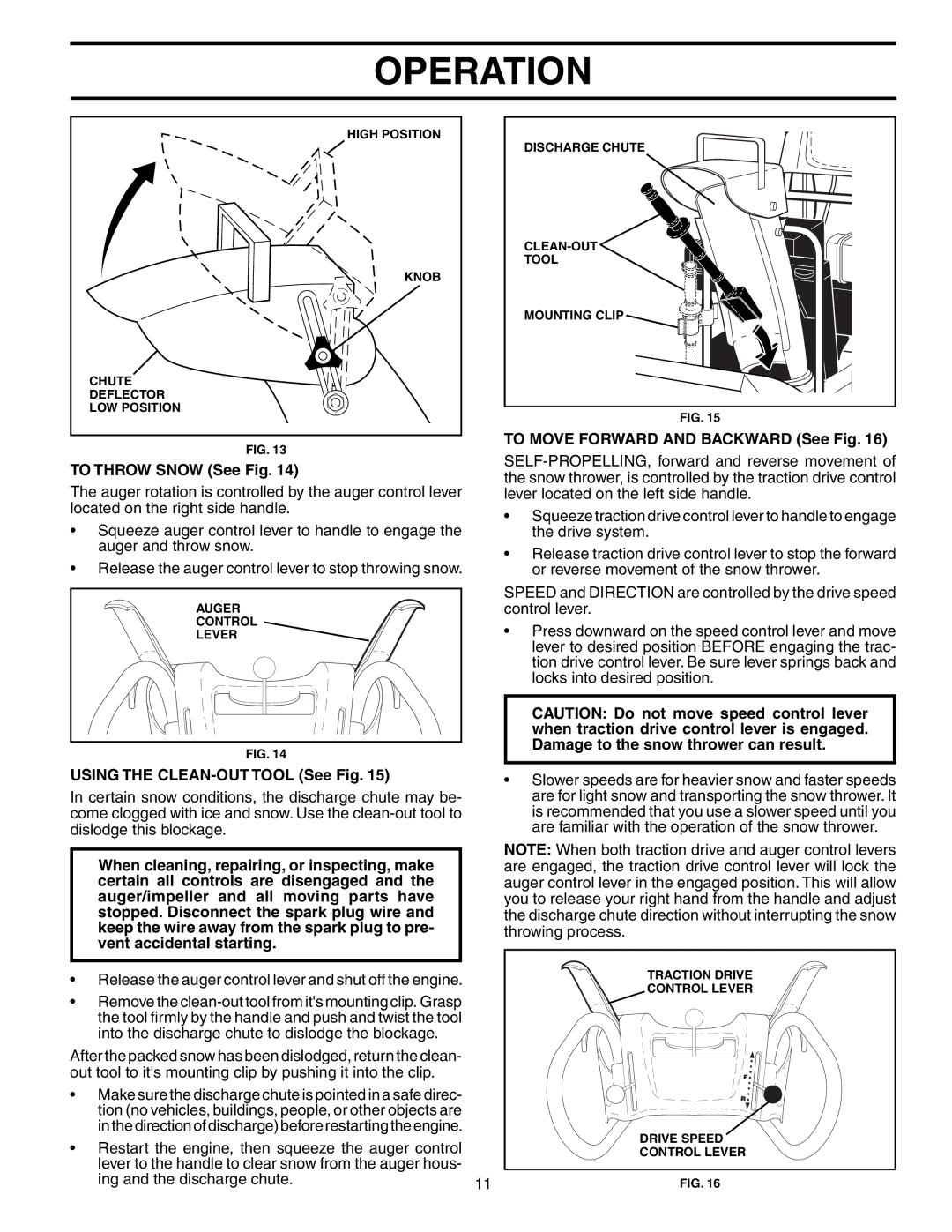 Poulan PO8527ESA To Move Forward and Backward See Fig, To Throw Snow See Fig, When traction drive control lever is engaged 