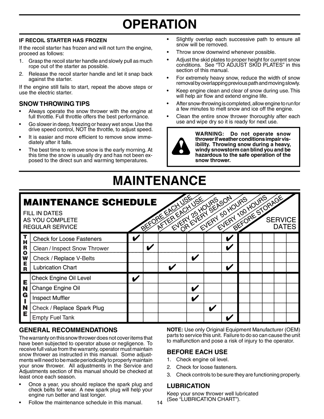 Poulan PO8527ESA owner manual Maintenance, Snow Throwing Tips, General Recommendations, Before Each USE, Lubrication 