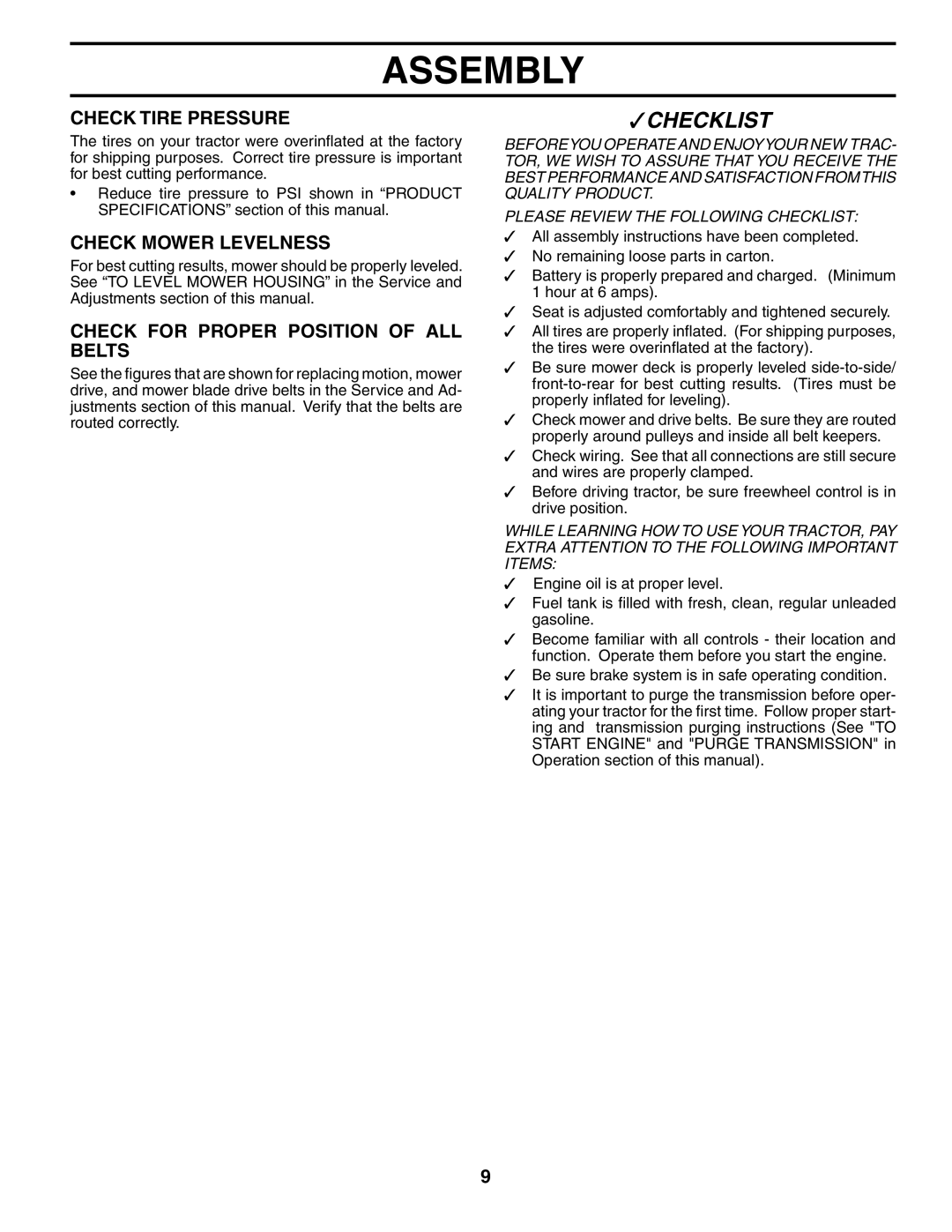 Poulan POGT20H48STA manual Check Tire Pressure, Check Mower Levelness, Check for Proper Position of ALL Belts 