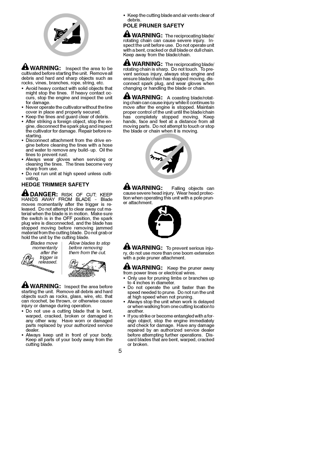 Poulan PP025 instruction manual Hedge Trimmer Safety, Pole Pruner Safety, For damage, Cover in place and properly secured 