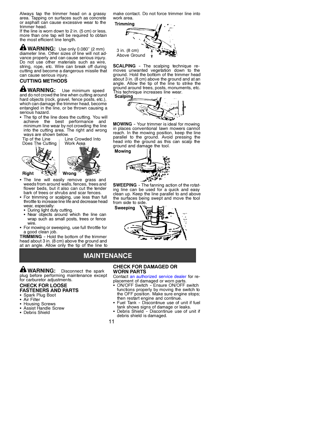 Poulan PP035 instruction manual Cutting Methods, Check for Damaged or, Worn Parts, Check for Loose, Fasteners and Parts 