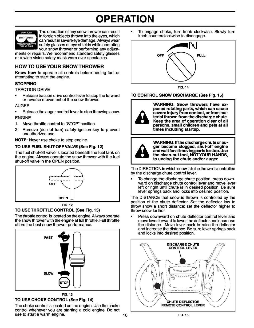 Poulan PP1130ESC owner manual How To Use Your Snow Thrower, Operation, Stopping, TO USE FUEL SHUT-OFF VALVE See Fig 