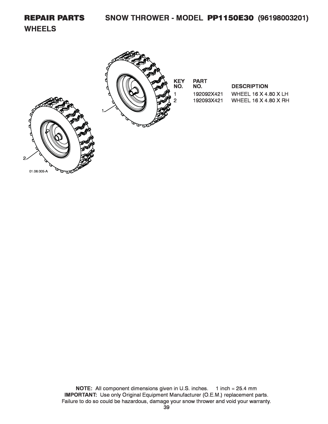 Poulan owner manual REPAIR PARTS SNOW THROWER - MODEL PP1150E30, Wheels, Part, Description, 01.06.005-A 