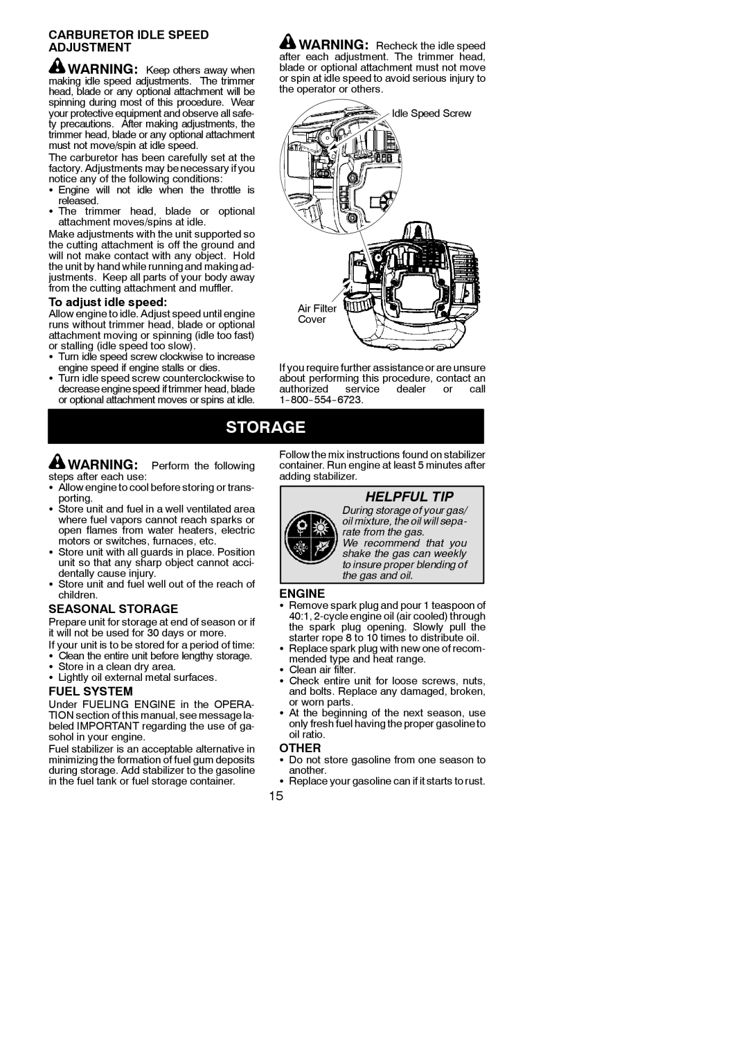 Poulan PP133 instruction manual Carburetor Idle Speed Adjustment, Seasonal Storage, Fuel System, Engine, Other 