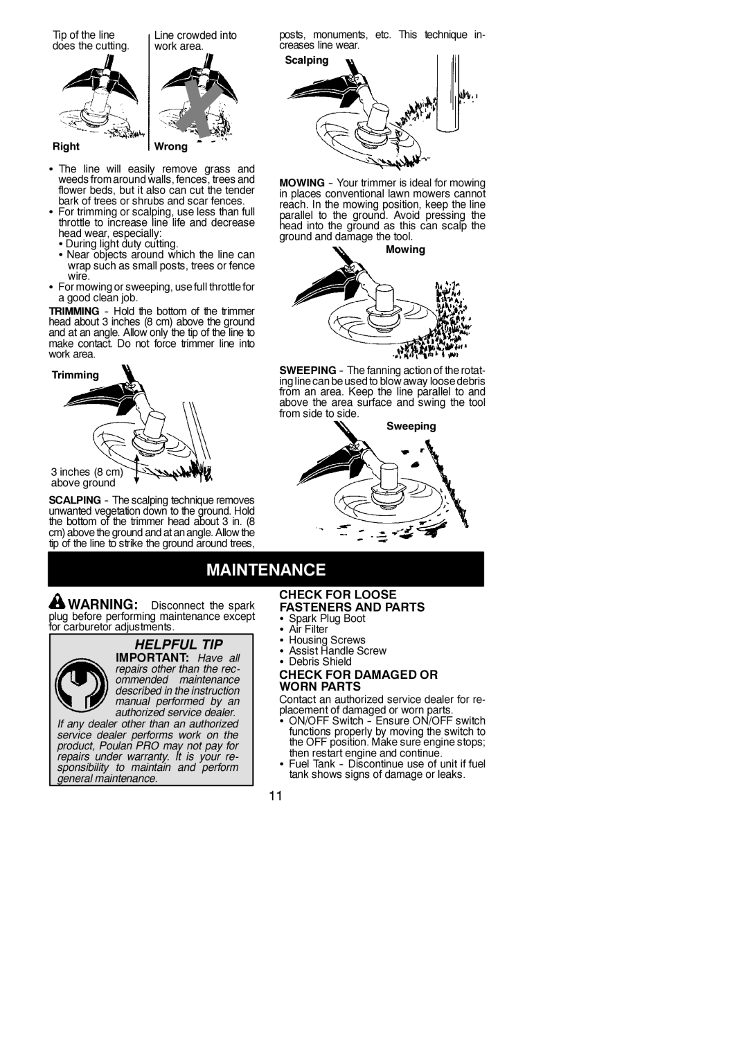 Poulan PP136E instruction manual Maintenance, Check for Loose Fasteners and Parts, Check for Damaged or Worn Parts 