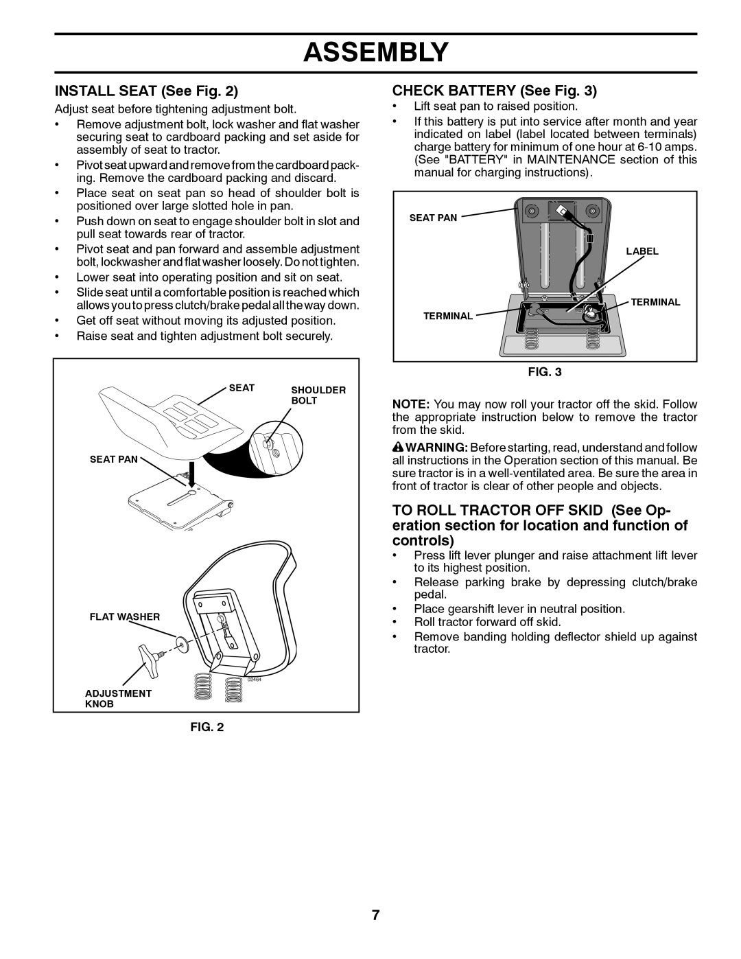 Poulan PP14538 manual Install Seat See Fig, Check Battery See Fig 