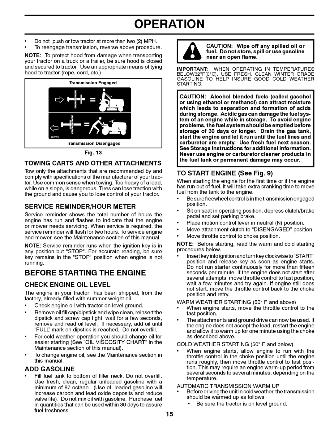 Poulan PP16H36RB owner manual Before Starting the Engine, Service REMINDER/HOUR Meter, Check Engine OIL Level, ADD Gasoline 