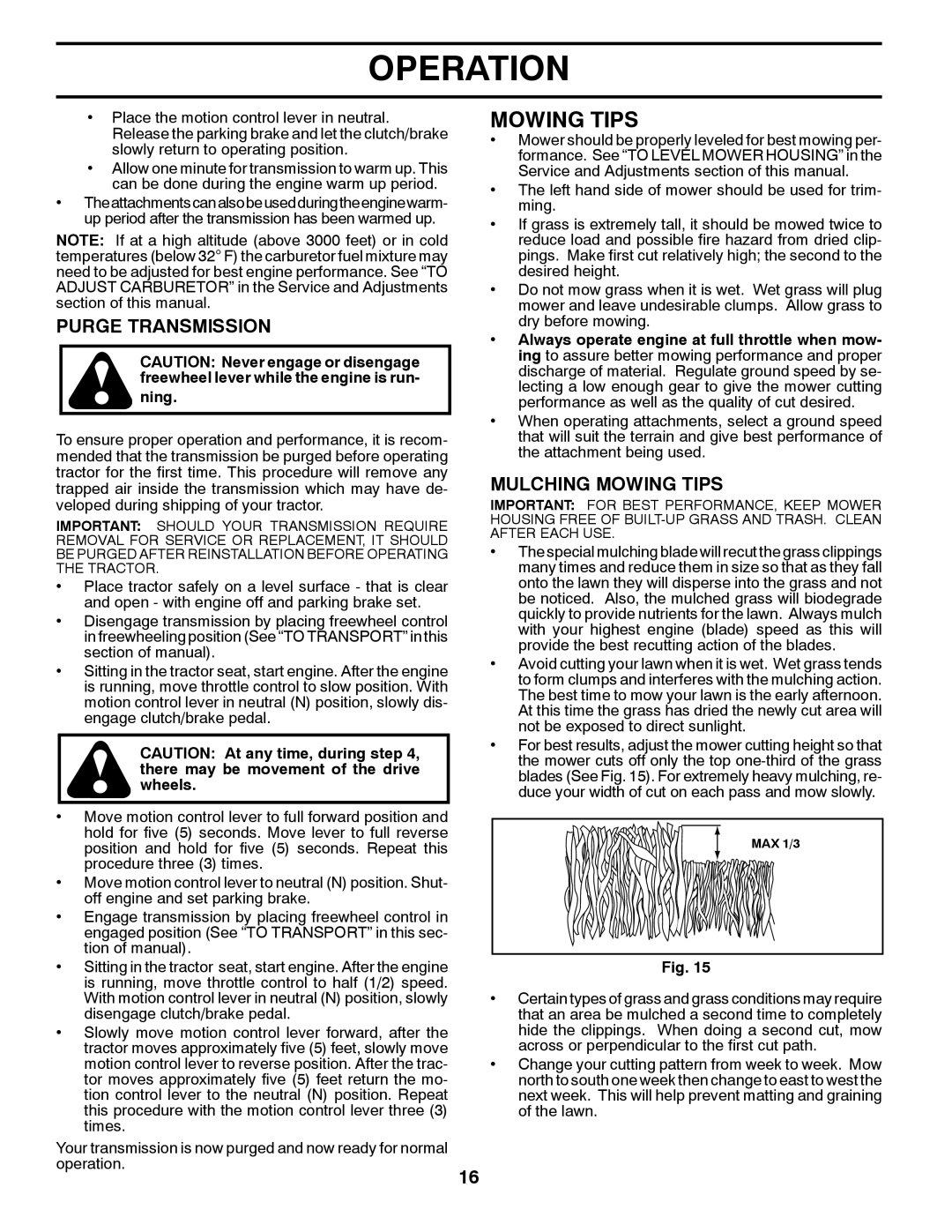 Poulan 96061015703, PP16H36RB, 960 61 01-57 owner manual Purge Transmission, Mulching Mowing Tips, Ning 