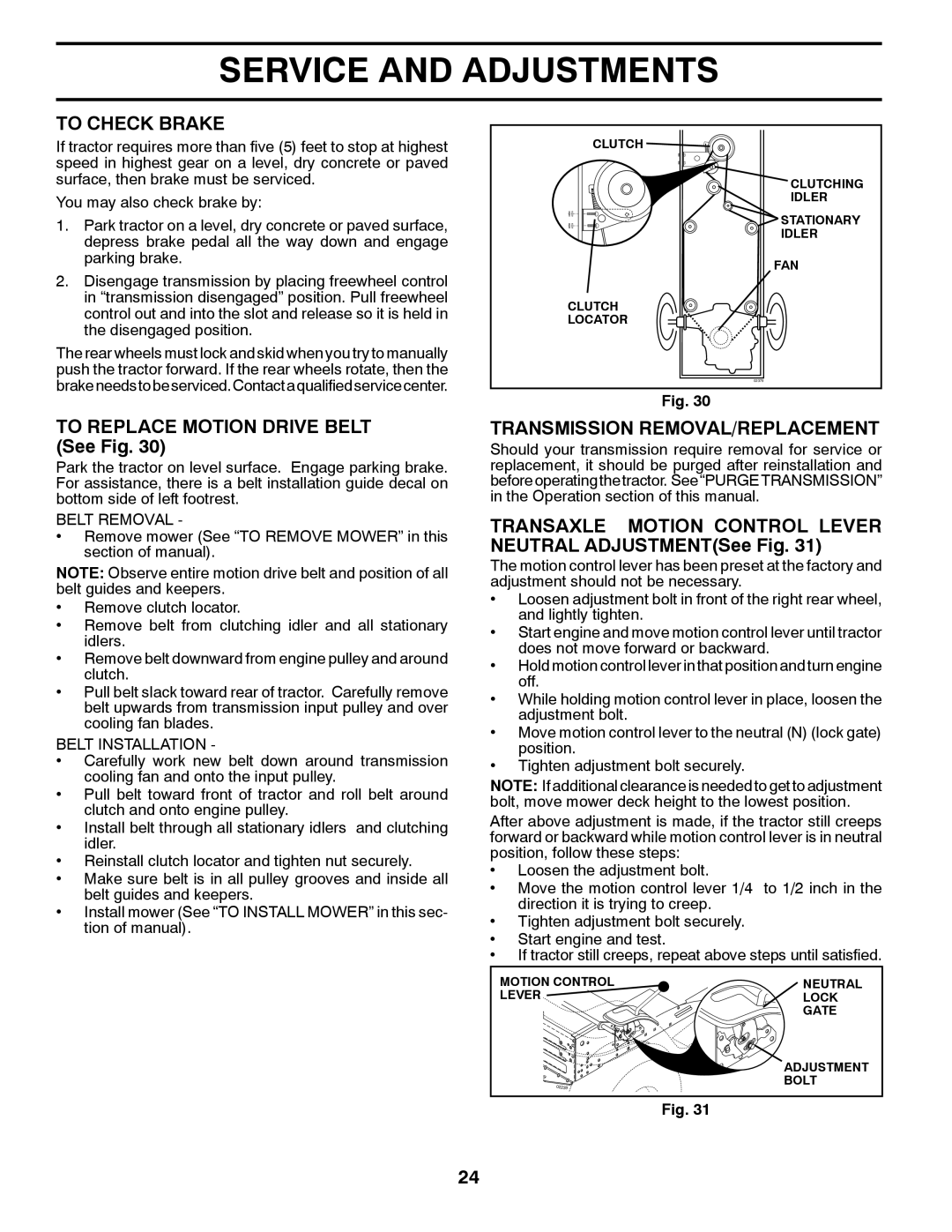 Poulan PP16H36RB, 96061015703 To Check Brake, To Replace Motion Drive Belt See Fig, Transmission REMOVAL/REPLACEMENT 