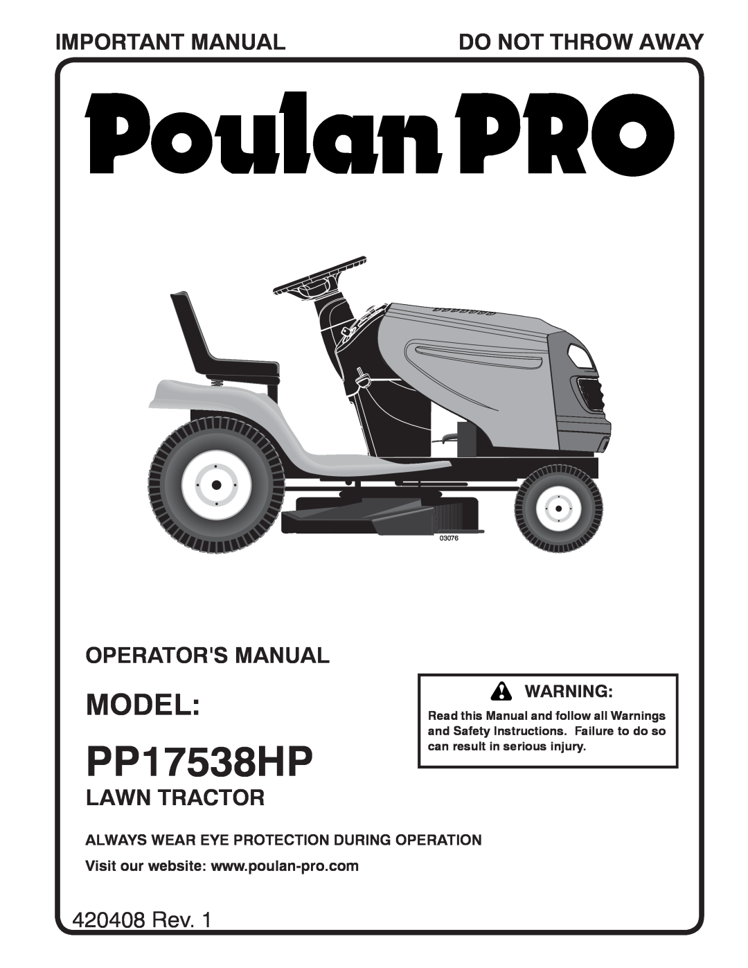Poulan 96041007302 manual Model, Important Manual, Do Not Throw Away, Operators Manual, Lawn Tractor, PP17538HP, 03076 