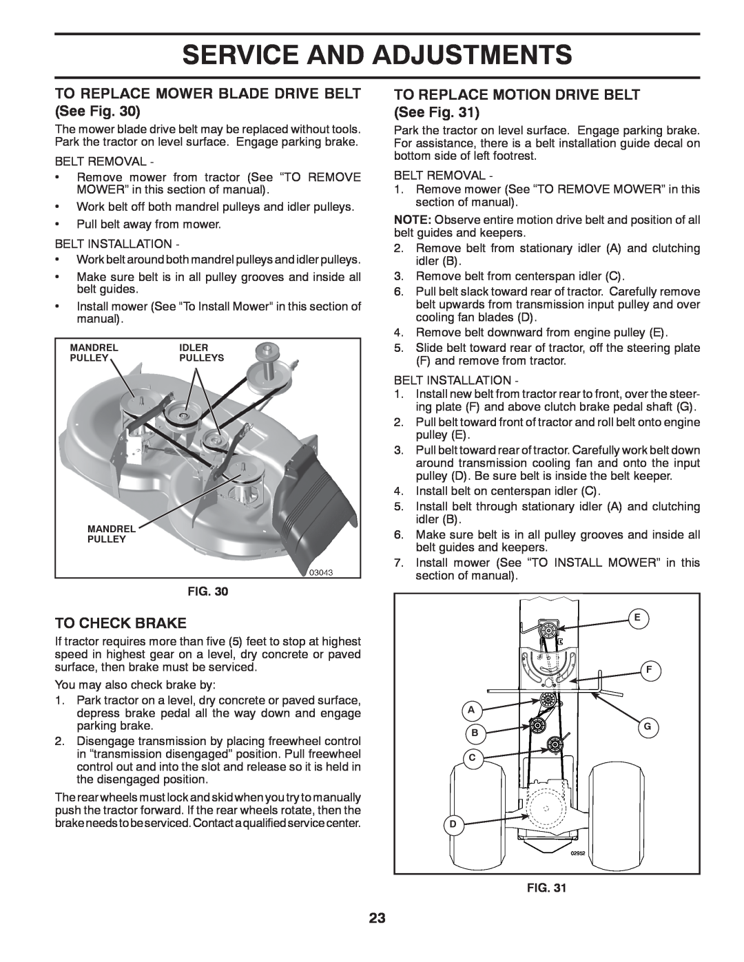 Poulan 420408, PP17538HP, 96041007302 Service And Adjustments, TO REPLACE MOWER BLADE DRIVE BELT See Fig, To Check Brake 