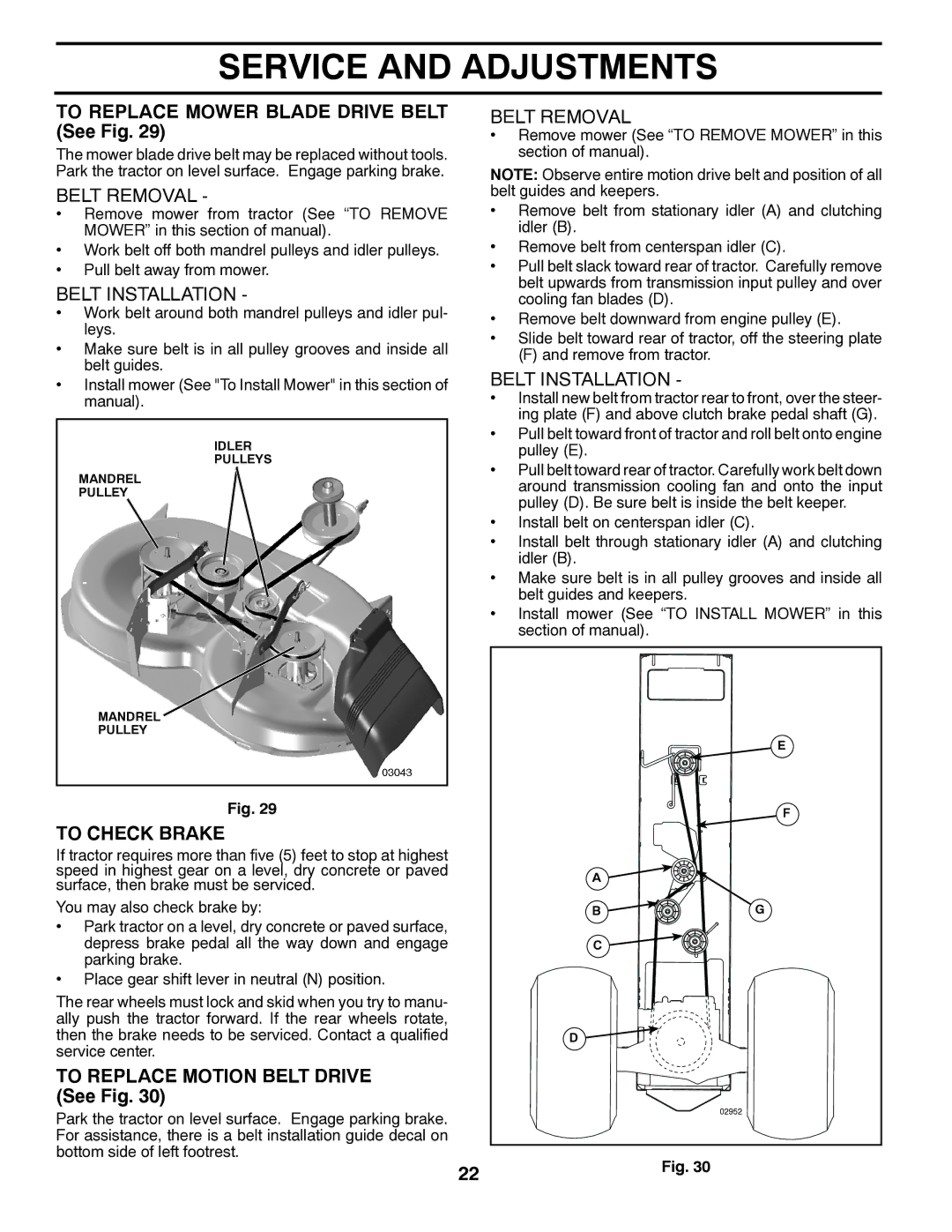 Poulan PP18542 owner manual To Replace Mower Blade Drive Belt See Fig, To Check Brake, To Replace Motion Belt Drive See Fig 