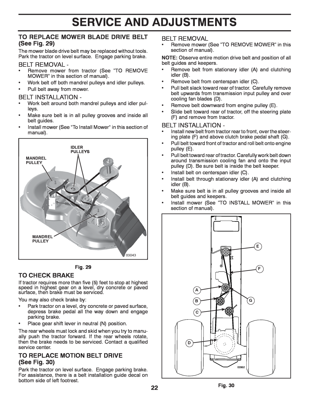 Poulan PP18542 owner manual TO REPLACE MOWER BLADE DRIVE BELT See Fig, To Check Brake, TO REPLACE MOTION BELT DRIVE See Fig 