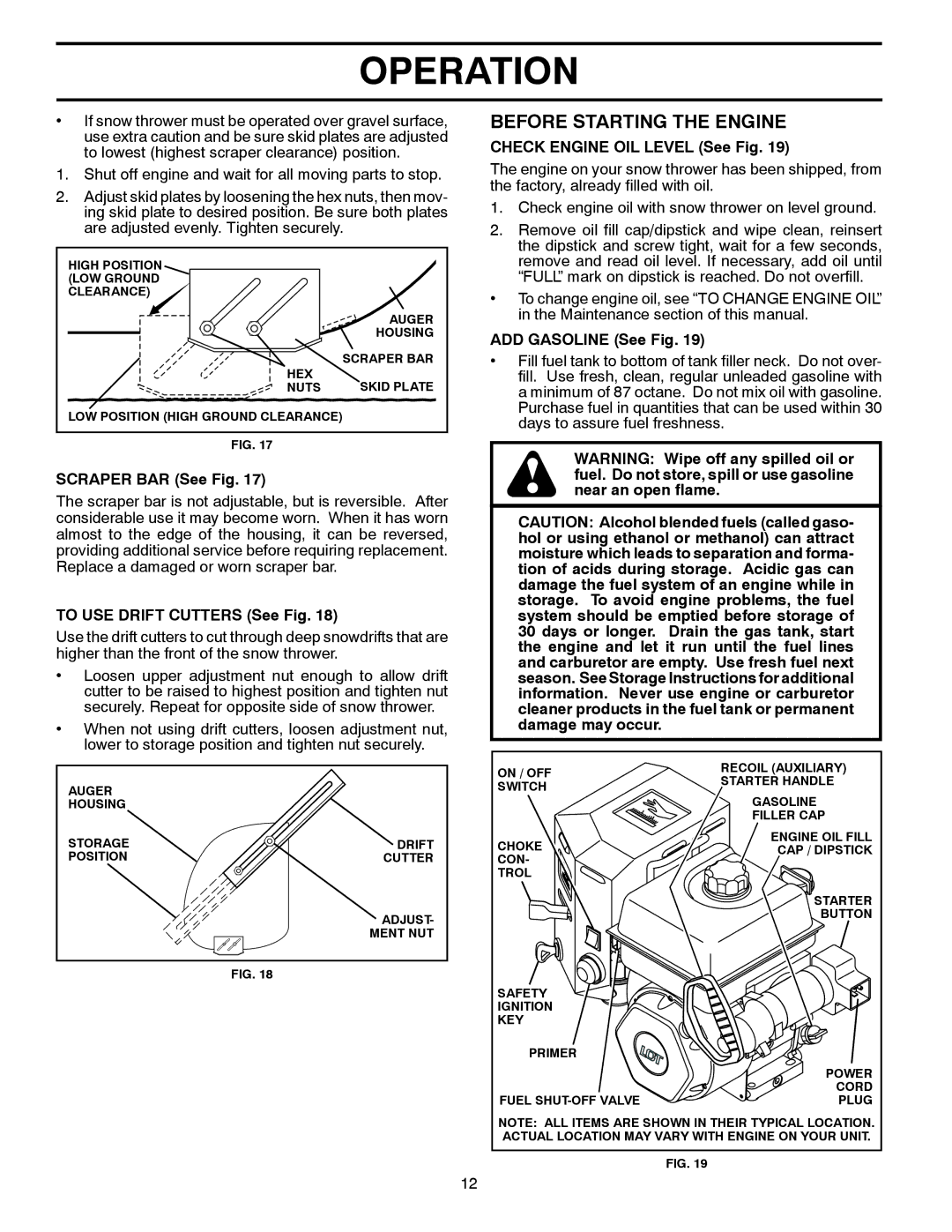 Poulan PP291E30 Before Starting the Engine, Scraper BAR See Fig, To USE Drift Cutters See Fig, ADD Gasoline See Fig 