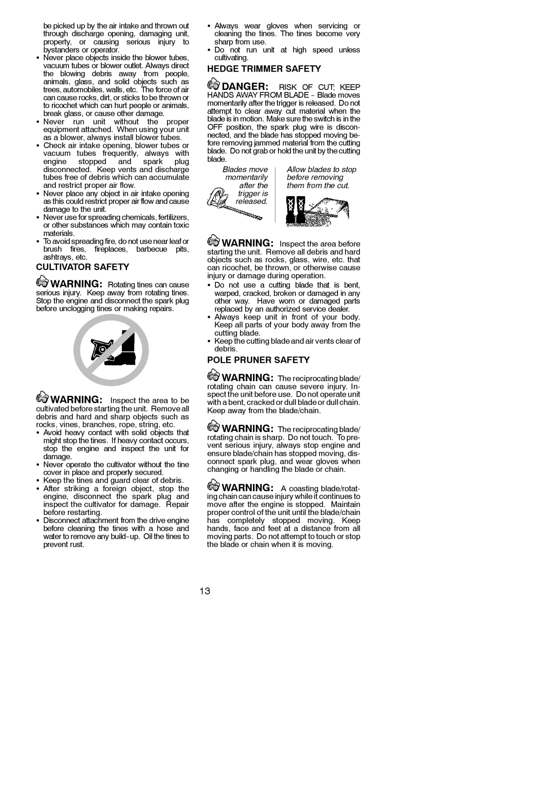 Poulan PP325 instruction manual Cultivator Safety, Hedge Trimmer Safety, Pole Pruner Safety 