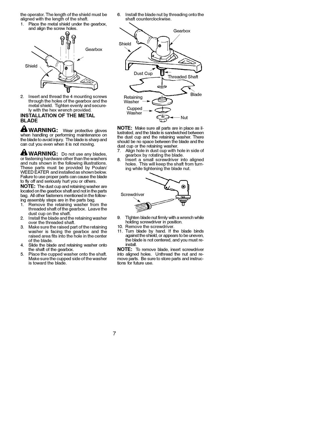 Poulan PP336 instruction manual Installation of the Metal Blade 