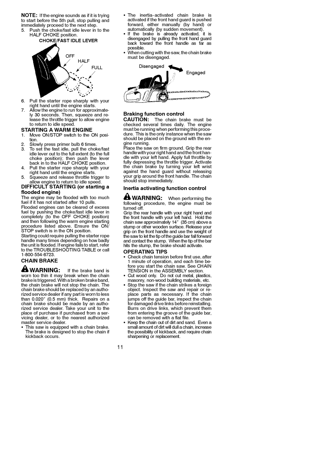 Poulan PP3516AVX instruction manual Starting a Warm Engine, Difficult Starting or starting a flooded engine, Operating Tips 