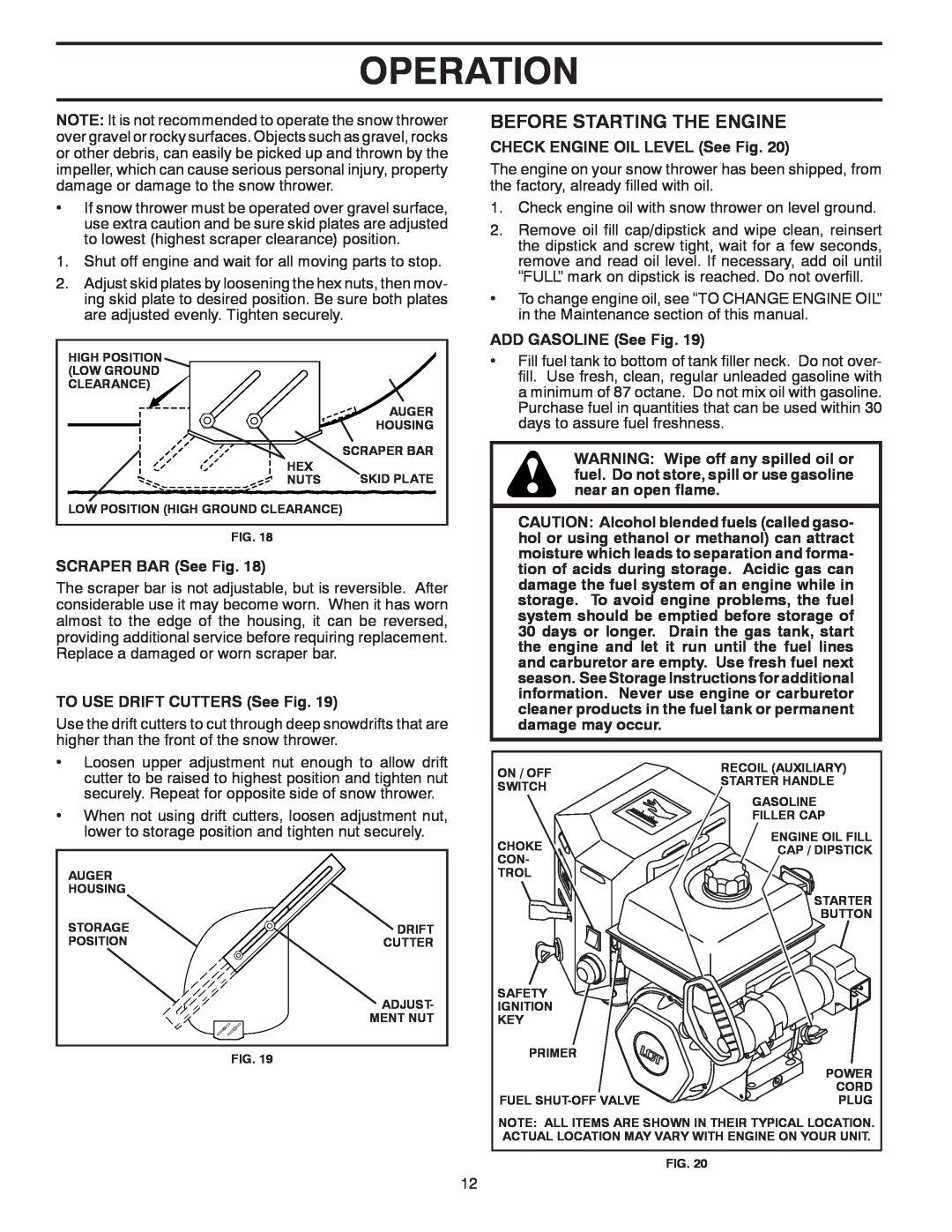 Poulan PP414EPS30 owner manual Before Starting The Engine, Operation, SCRAPER BAR See Fig, TO USE DRIFT CUTTERS See Fig 