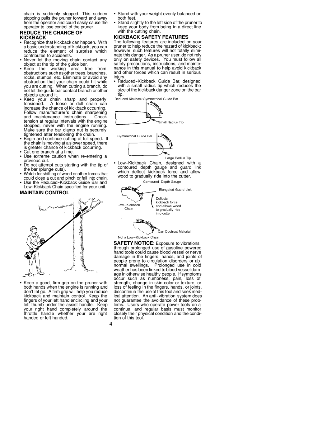 Poulan PP445, 530163323 instruction manual Reduce the Chance Kickback, Maintain Control, Kickback Safety Features 