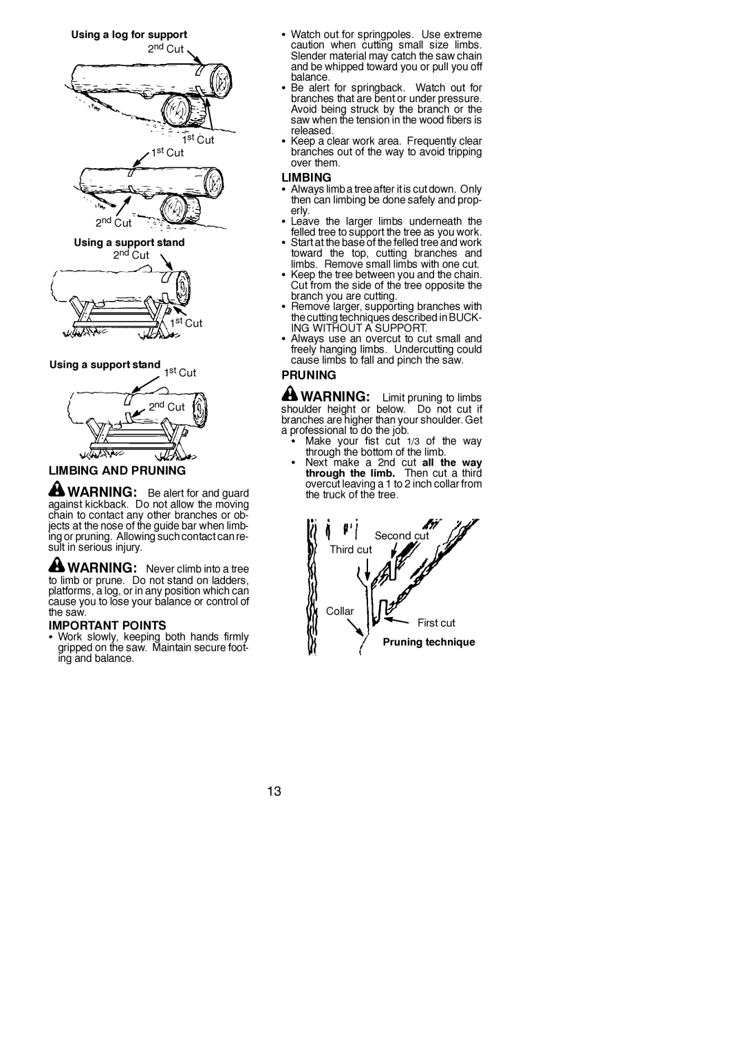 Poulan PP4620AV instruction manual Limbing and Pruning Important Points, ING Without a Support 