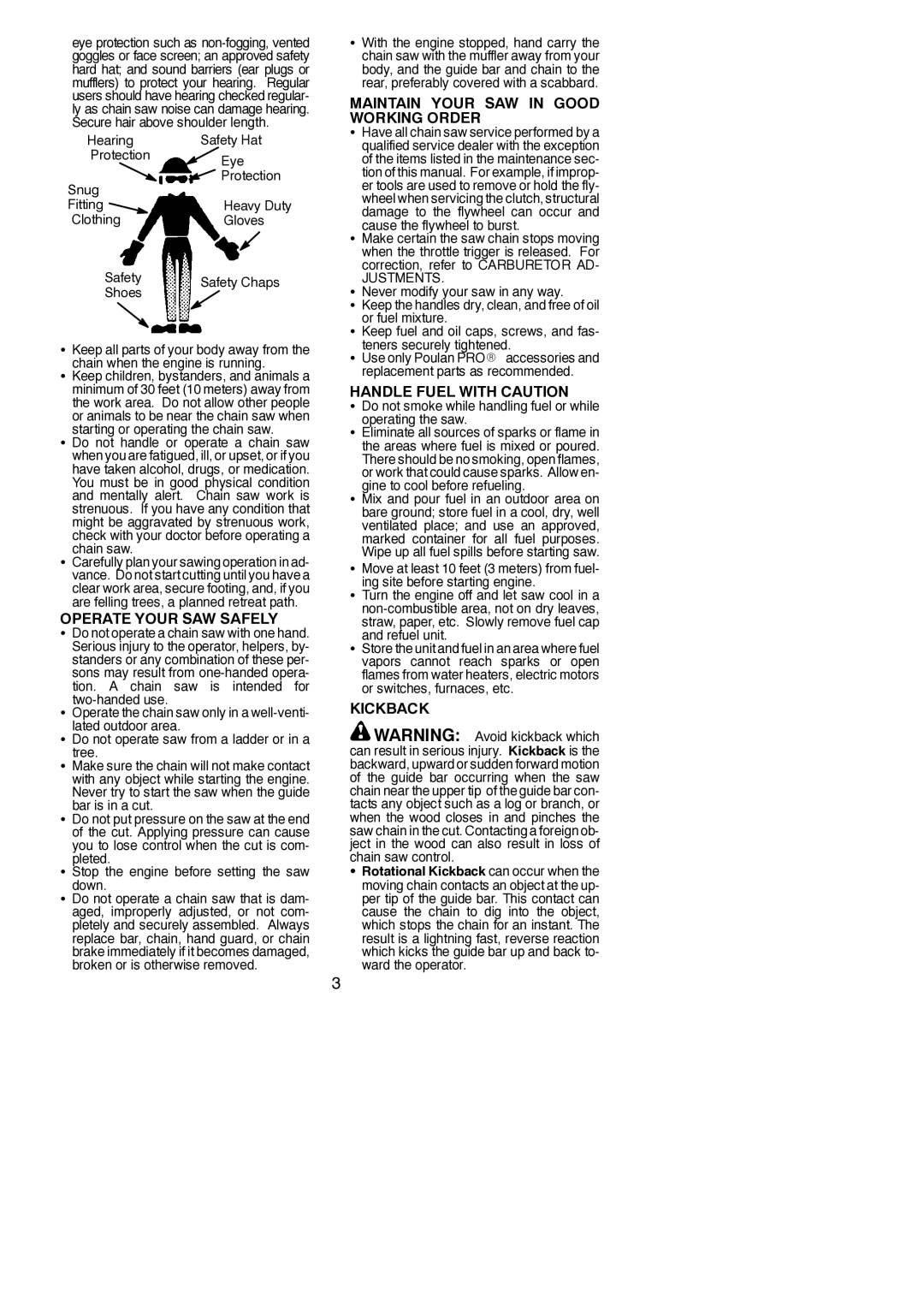 Poulan PP4620AVHD Operate Your SAW Safely, Maintain Your SAW in Good Working Order, Handle Fuel with Caution, Kickback 