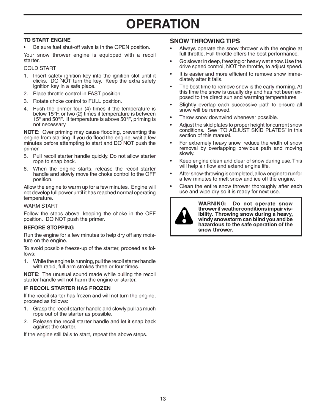 Poulan PP524A owner manual Snow Throwing Tips, To Start Engine, Before Stopping, If Recoil Starter has Frozen 