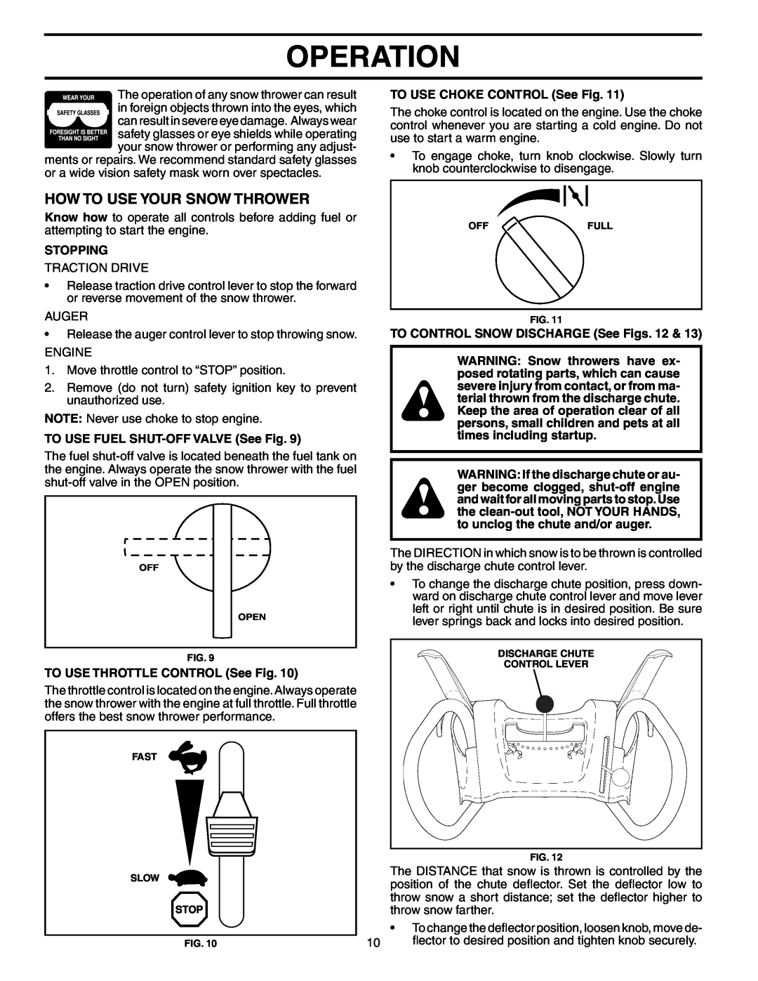 Poulan PP524B owner manual How To Use Your Snow Thrower, Operation, TO USE CHOKE CONTROL See Fig, Stopping 
