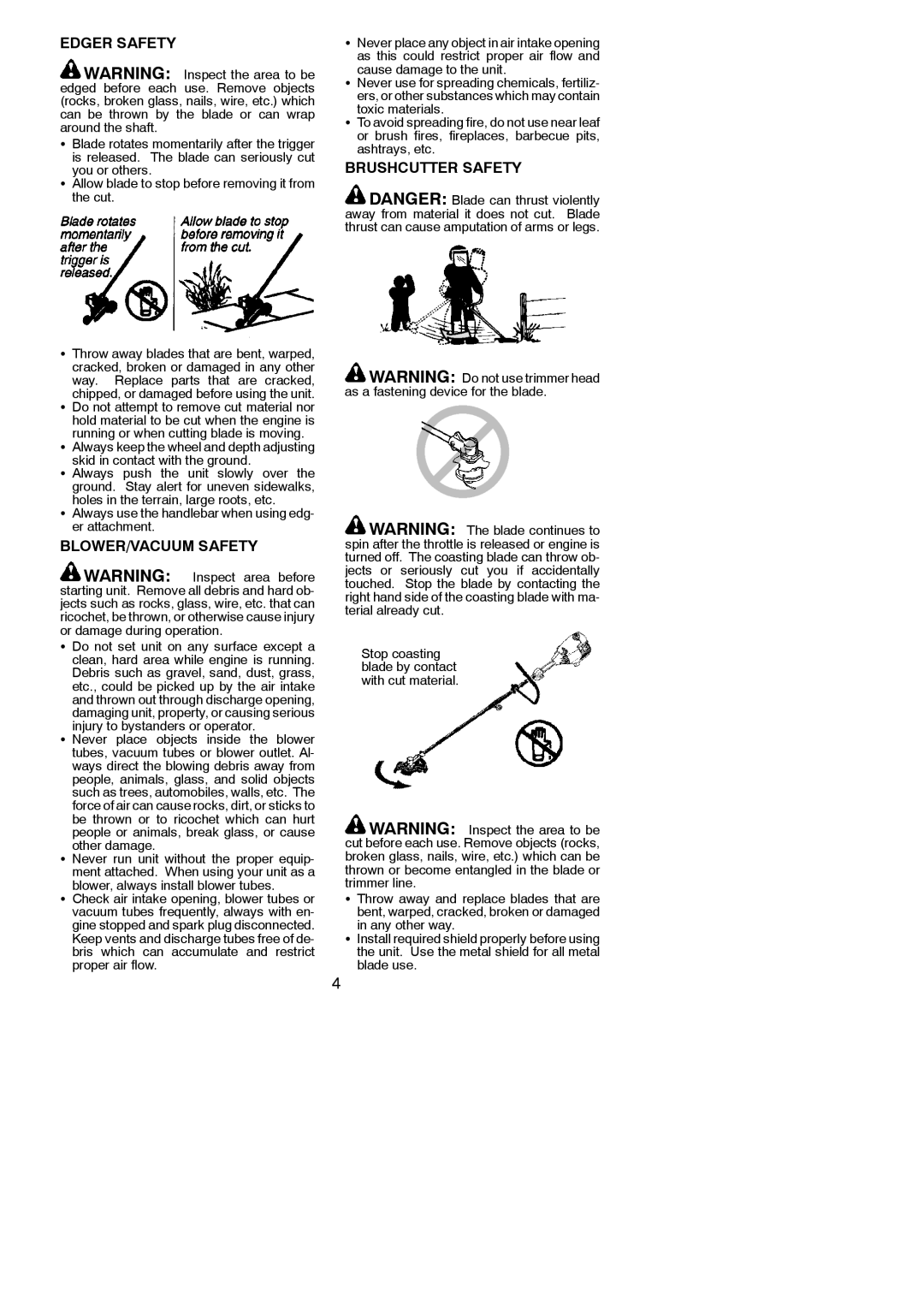 Poulan PPB100E instruction manual Edger Safety, BLOWER/VACUUM Safety, Brushcutter Safety, Skid in contact with the ground 